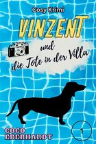 Eine Dackeldame für alle Fälle 1 - Vinzent und die Tote in der Villa