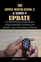 The Apple Watch Ultra 2 And Series 9 Update