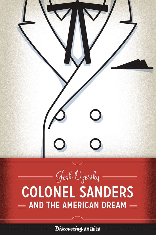 Colonel Sanders and the American Dream - cover