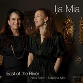 East Of The River - Ija Mia Music Of The Sephardic Diaspora (CD)