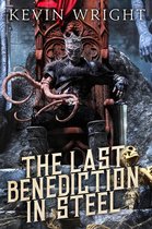 The Serpent Knight Saga 2 - The Last Benediction in Steel
