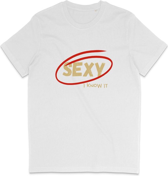 T Shirt Heren Dames - Grappige Tekst: Sexy, I Know It - Wit - XS