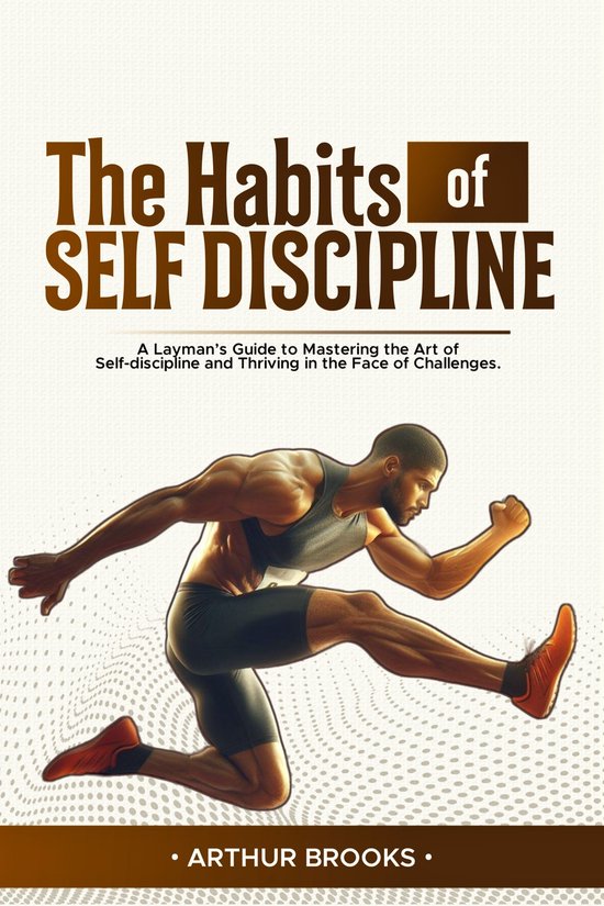 Boekomslag: 'The Habits of Self Discipline' met een illustratie van een man die springt. Titel in bruine letters.
