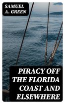 Piracy off the Florida Coast and Elsewhere