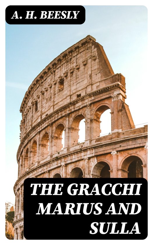 The Gracchi Marius and Sulla - cover