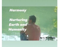 Harmony Nurturing Earth and Humanity