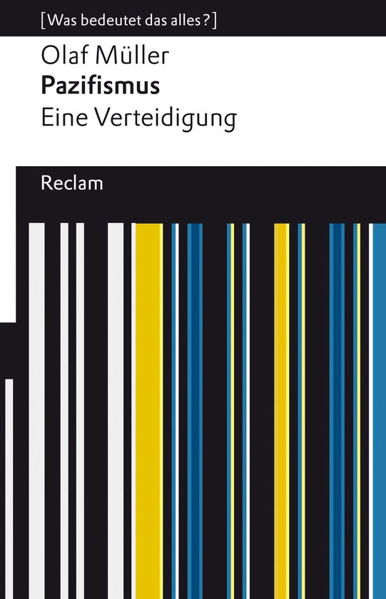 Reclams Universal-Bibliothek - Pazifismus. Eine Verteidigung - cover