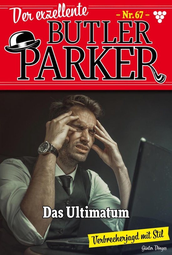 Der exzellente Butler Parker 67 - Das Ultimatum - cover