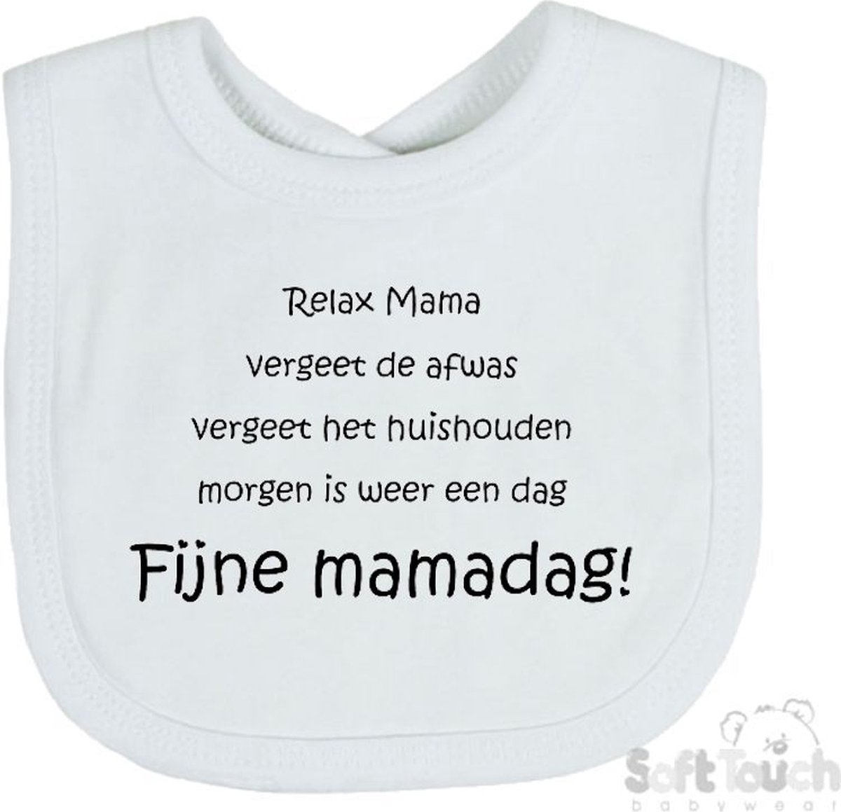 Goedkoopste Soft Touch Slabber Slabbetje Slab Relax Mama Vergeet de afwas Vergeet het huishouden Morgen is weer een dag FIJNE MAMADAG! Moederdag Unisex Katoen Wit/zwart Maat 33x22 Cm