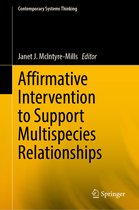 Contemporary Systems Thinking- Affirmative Intervention to Support Multispecies Relationships