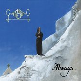 Gathering - Always... (4 LP) (30th Anniversary Edition)