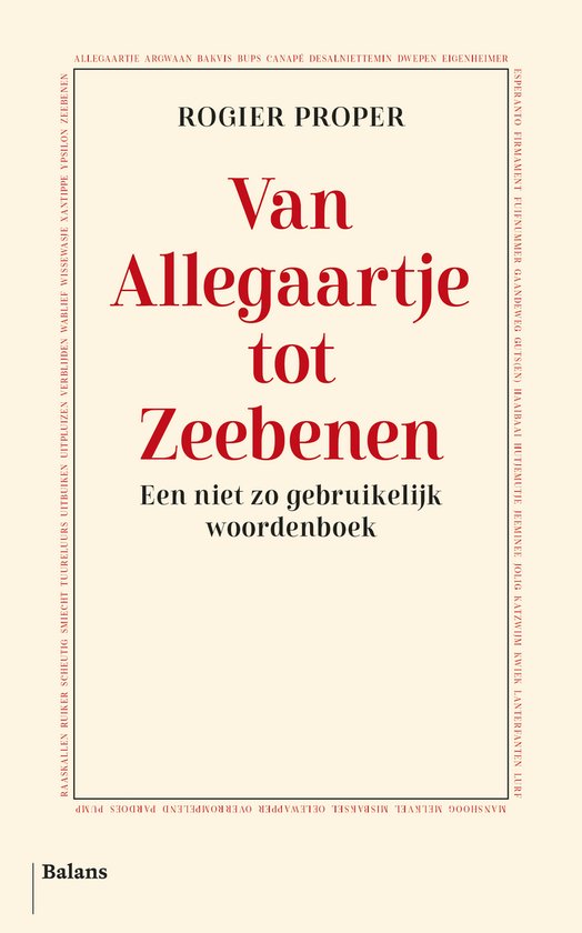 Van Allegaartje tot Zeebenen