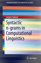 SpringerBriefs in Computer Science - Syntactic n-grams in Computational Linguistics