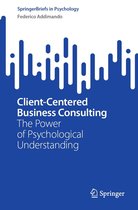 SpringerBriefs in Psychology - Client-Centered Business Consulting