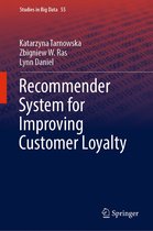 Studies in Big Data 55 - Recommender System for Improving Customer Loyalty
