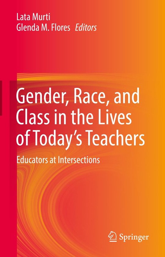 Gender, Race, and Class in the Lives of Today’s Teachers - cover