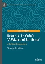 Palgrave Science Fiction and Fantasy: A New Canon - Ursula K. Le Guin’s "A Wizard of Earthsea"