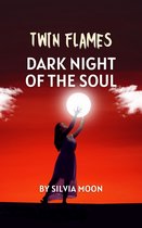 Simple Spiritual Books For A Non-Spiritual Person - TWIN FLAME DARK NIGHT OF THE SOUL