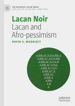 The Palgrave Lacan Series - Lacan Noir