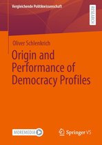 Vergleichende Politikwissenschaft - Origin and Performance of Democracy Profiles
