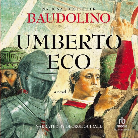 Nationaal bestseller Baudolino van Umberto Eco, een roman, voorgelezen door George Guidall.