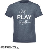 Be Friends T-Shirt - Let's play together - Kinderen - Denim - Maat 2 jaar