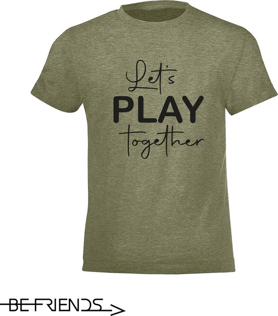 Be Friends T-Shirt - Let's play together - Kinderen - Kaki - Maat 8 jaar