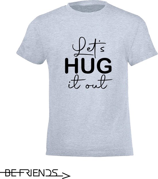 Be Friends T-Shirt - Let's hug it out - Kinderen - Licht blauw - Maat 8 jaar