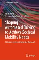 Lecture Notes in Mobility - Shaping Automated Driving to Achieve Societal Mobility Needs