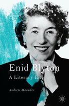 Literary Lives - Enid Blyton