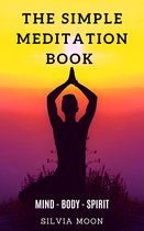 Simple Spiritual Books For A Non-Spiritual Person - The Simple Meditation Book