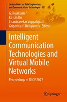 Lecture Notes on Data Engineering and Communications Technologies 131 - Intelligent Communication Technologies and Virtual Mobile Networks