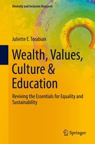 Diversity and Inclusion Research - Wealth, Values, Culture & Education