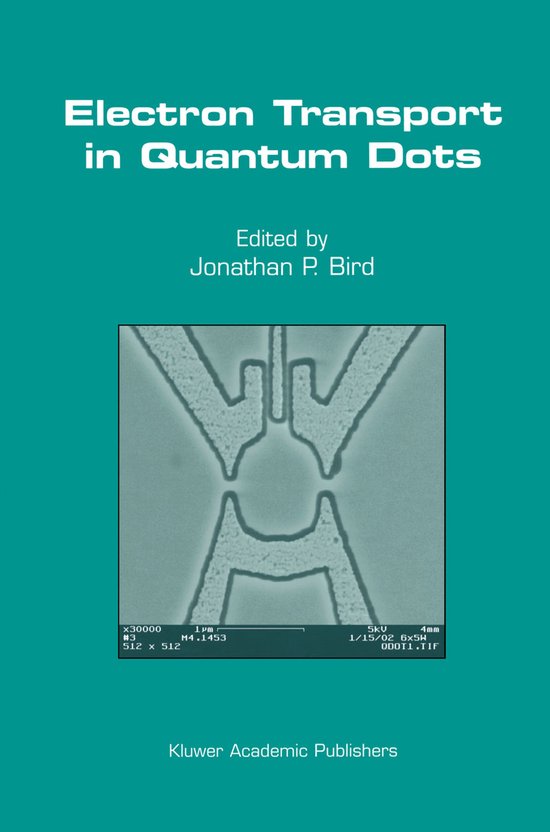 Electron Transport in Quantum Dots | 9781461350767 | Boeken | bol