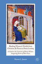 Reading Women'S Worlds From Christine De Pizan To Doris Less