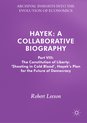 Hayek A Collaborative Biography