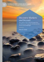 Discourse Markers and Beyond