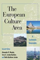 The European Culture Area A Systematic Geography Changing Regions in a Global Context New Perspectives in Regional Geography Series