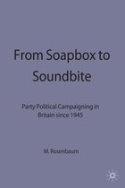 From Soapbox to Soundbite