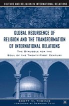 Global Resurgence Of Religion And The Transformation Of Inte