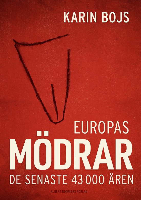 Europas mödrar : de senaste 43 000 åren - cover