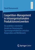 Coopetition Management in intraorganisationalen Produktionsnetzwerken