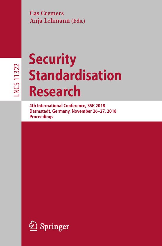 Lecture Notes in Computer Science11322- Security Standardisa ... - cover