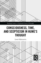 Routledge Studies in Eighteenth-Century Philosophy- Consciousness, Time, and Scepticism in Hume’s Thought