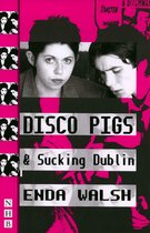 Disco Pigs and Sucking Dublin