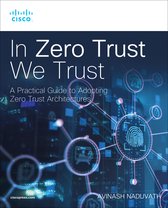 Networking Technology- In Zero Trust We Trust