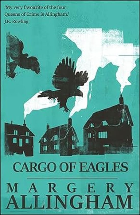 The Albert Campion Mysteries- Cargo of Eagles - cover