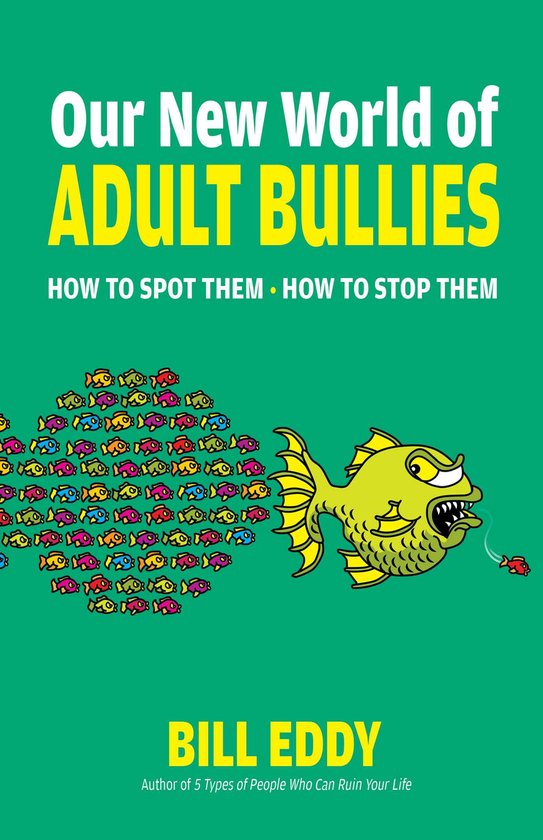 Our New World of Adult Bullies - cover