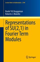 Lecture Notes in Mathematics 2340 - Representations of SU(2,1) in Fourier Term Modules