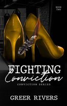 The Conviction Series 2 - Fighting Conviction